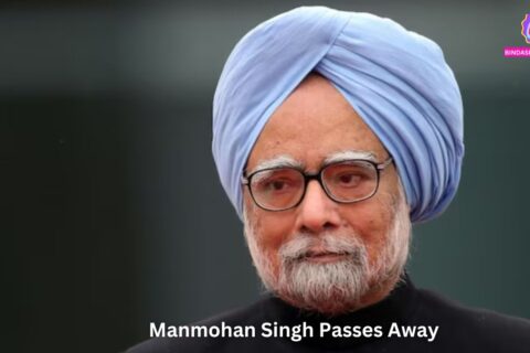 Manmohan Singh Passes Away
